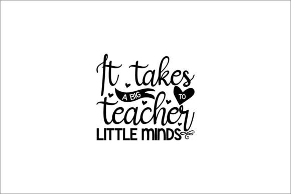 It Takes a Big to Teacher Little Minds
