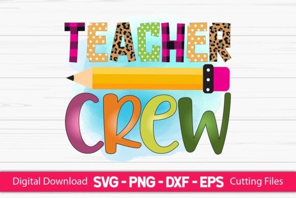 Teacher Crew Sublimation Graphics and Crafts